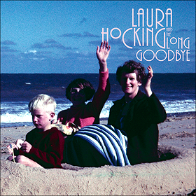 Laura Hocking & The Long Goodbye