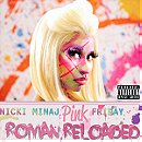 Pink Friday, Roman Reloaded