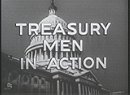 Treasury Men in Action