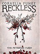 The Petrified Flesh (Reckless Book 1)