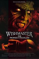 Wishmaster 4: The Prophecy Fulfilled                                  (2002)