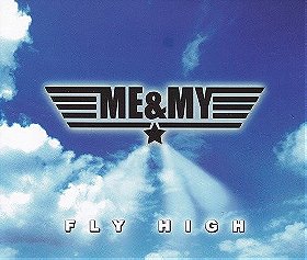 Me  My: Fly High