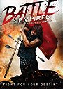 Battle Of The Empires / La chute d
