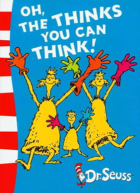 Dr. Seuss Classic Collection - Oh, The Thinks You Can Think (Beginner Series)