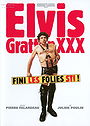 Elvis Gratton 3: Le retour d