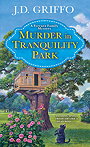 Murder in Tranquility Park (A Ferrara Family Mystery)