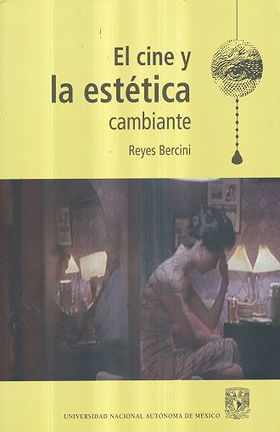 Libro: El cine y la estética cambiante