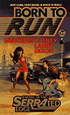Born to Run (Serrated edge novel)