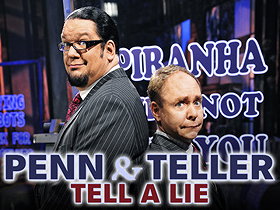 Penn  Teller Tell a Lie