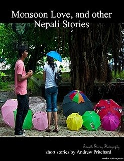 Monsoon Love and Other Nepali Stories by Andrew James Pritchard — Reviews, Discussion, Bookclubs, Lists