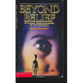 Beyond Belief: Strange, True Mysteries of the Unknown (Point)
