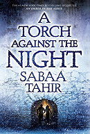 A Torch Against the Night (An Ember In The Ashes Book 2)