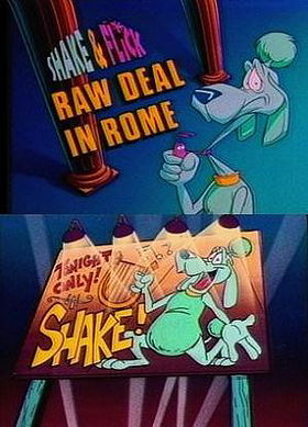 Shake & Flick: Raw Deal in Rome