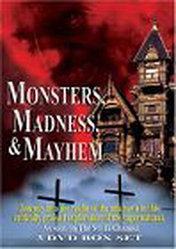 Monsters, Madness  Mayhem