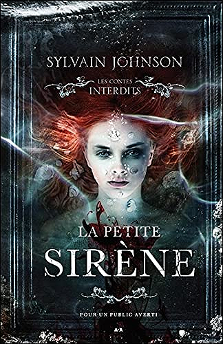La petite sirène - Les contes interdits (#9)