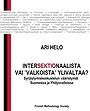 Intersektionaalista vai "valkoista" ylivaltaa? : Syrjäytymiskeskustelun vääristymät Suomessa ja Yhdysvalloissa