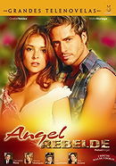 Ángel Rebelde                                  (2004- )