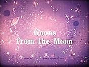 Goons from the Moon