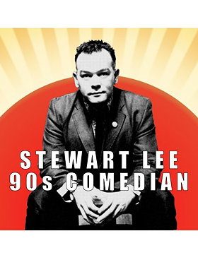 Stewart Lee: 90s Comedian