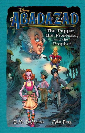 Abadazad, Book 3: The Puppet, the Professor and the Prophet