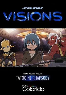 Star Wars: VIsions - Tatooine Rhapsody