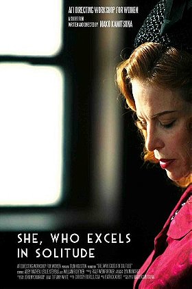 She, Who Excels in Solitude (2012)