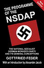 The Programme of the NSDAP: The National Socialist German Worker