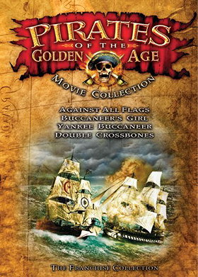 Pirates of the Golden Age Movie Collection (Against All Flags / Buccaneer's Girl / Yankee Buccaneer 