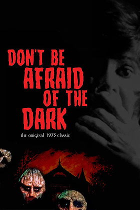 Don't Be Afraid of the Dark (1973)