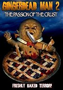 Gingerdead Man 2: Passion of the Crust (2008)