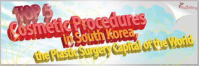 Cosmetic Surgery in South Korea