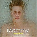 Mommy Movie Soundtrack