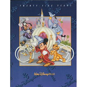 Walt Disney World: Twenty-Five Years (Hardcover)