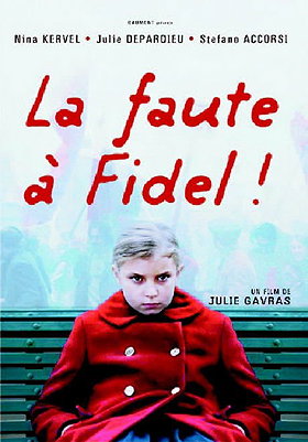 La Faute a Fidel! (Original french ONLY Version - No Englsih Options)