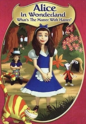 Alice in Wonderland: What's the Matter with Hatter?