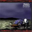 Craig's Brother - LOST AT SEA