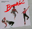 Breakin'- Original Motion Picture Soundtrack