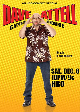 Dave Attell: Captain Miserable                                  (2007)