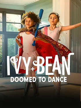 Ivy + Bean: Doomed to Dance