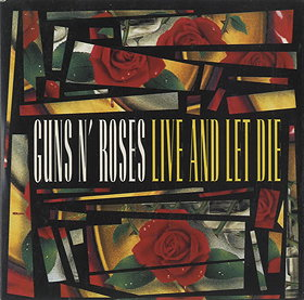Guns N' Roses: Live and Let Die