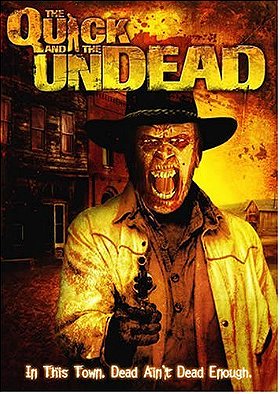 The Quick and the Undead                                  (2006)
