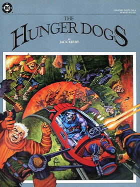 The Hunger Dogs (Graphic Novel No. 4)