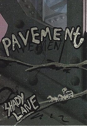 Pavement: Shady Lane