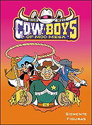 Wild West C.O.W.-Boys of Moo Mesa