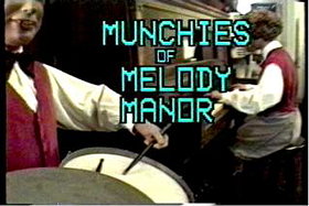 Munchies of Melody Manor