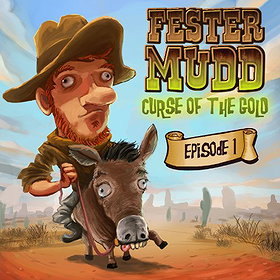 Fester Mudd: Curse of the Gold - Episode 1