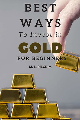 Best Ways to Invest In Gold For Beginners