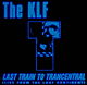 Last Train To Trancentral (Live From the Lost Continent)