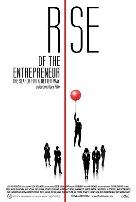 Rise of the Entrepreneur: The Search for a Better Way