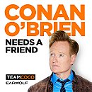 Conan O’Brien Needs A Friend